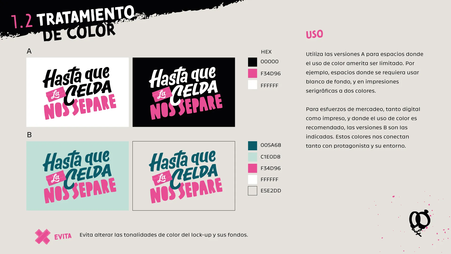 Hasta que la Celda nos Separe, for Picaflor Entertainment, 5 of 9